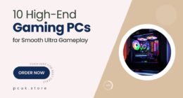 10 Gaming PCs Built for Ultra Settings and Smooth Frame Rates