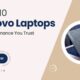 10 Lenovo Laptops That Deliver Power, Portability, and Performance You Can Count On