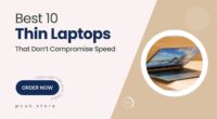 10 Lightweight Laptops That Offer Serious Speed and Battery Life