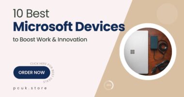10 Microsoft Devices You Should Buy Now for Seamless Productivity and Innovation