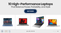 10 High-Performance Laptops That Balance Power, Portability, and Style