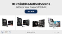 10 Reliable Motherboards to Power Your Custom PC Build